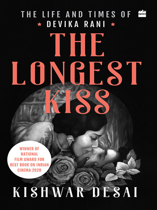 Title details for The Longest Kiss by Kishwar Desai - Available
